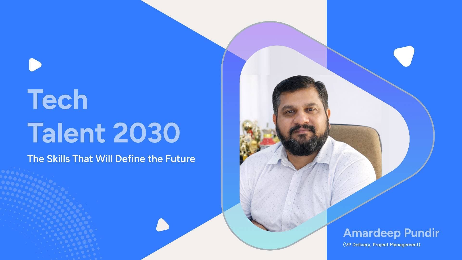 Tech Talent 2030: The Skills That Will Define the Future