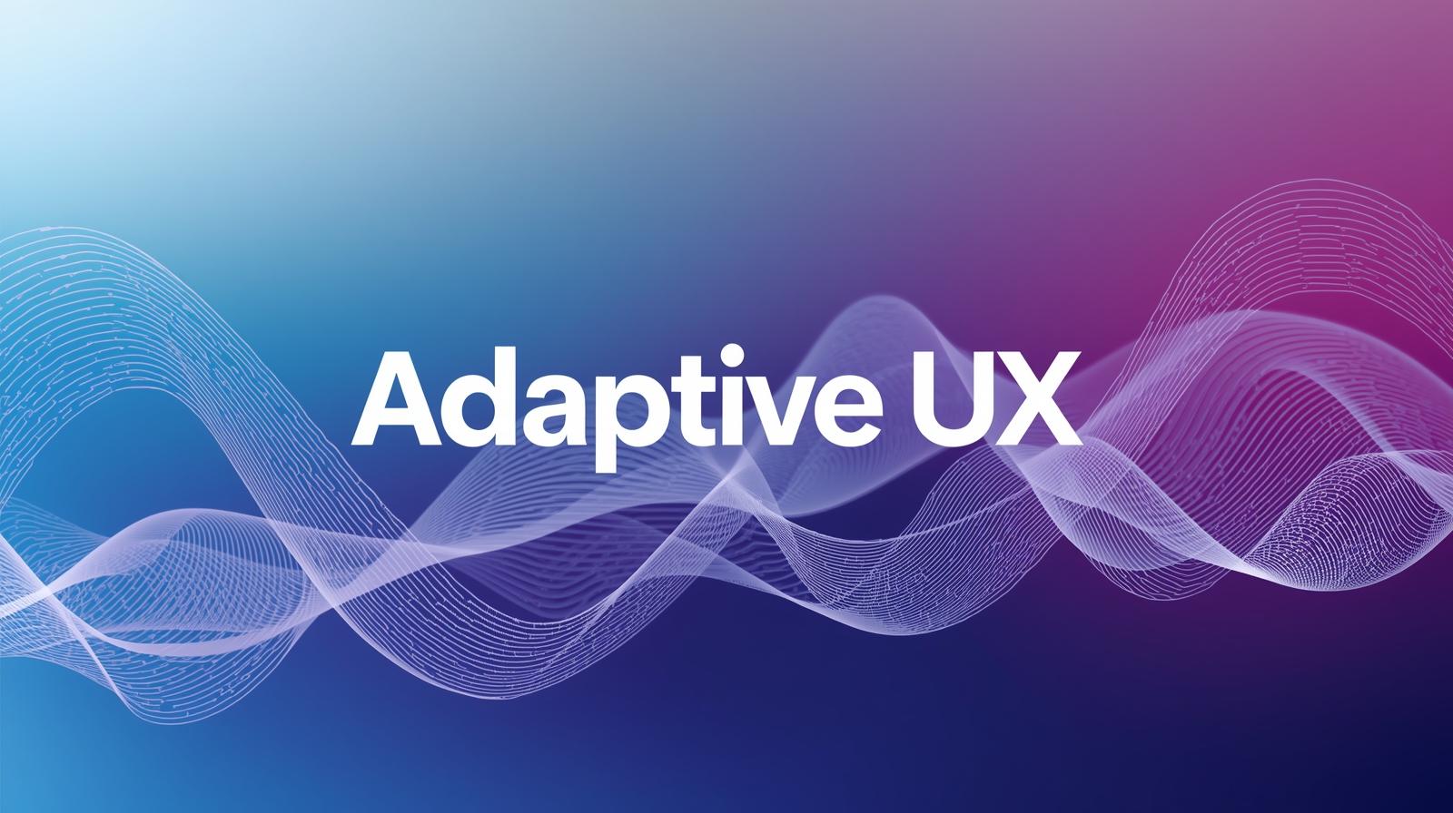 Adaptive_UX image